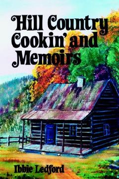portada hill country cookin' and memoirs (en Inglés)