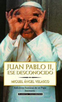 portada Juan Pablo II, ese desconocido