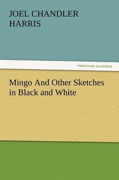 portada mingo and other sketches in black and white (en Inglés)