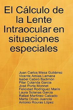 portada El Cálculo de la Lente Intraocular en Situaciones Especiales