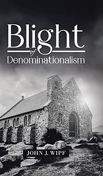 portada Blight of Denominationalism 