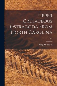 portada Upper Cretaceous Ostracoda From North Carolina; 1957