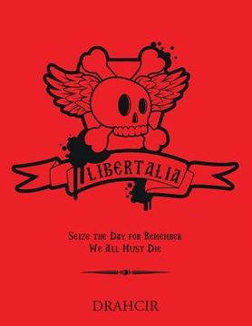 portada Libertalia: Seize the Day for Remember We All Must Die (en Inglés)