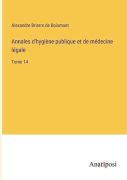 portada Annales d'hygiène publique et de médecine légale: Tome 14 (en Francés)