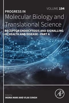 portada Receptor Endocytosis and Signalling in Health and Disease - Part a (Volume 194) (Progress in Molecular Biology and Translational Science, Volume 194)