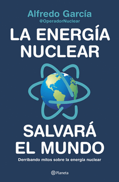 portada La energía nuclear salvará el mundo
