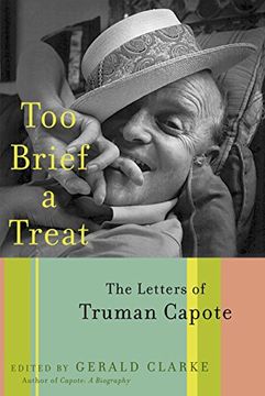 portada Too Brief a Treat: The Letters of Truman Capote (en Inglés)