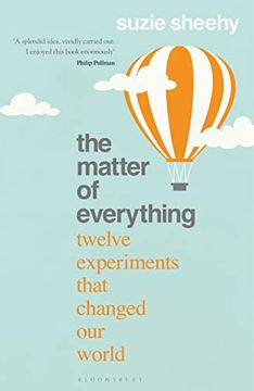 portada The Matter of Everything: Twelve Experiments That Changed our World 
