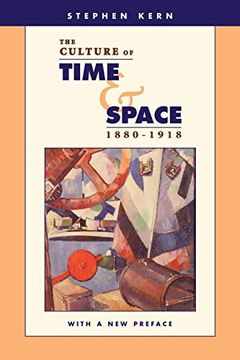 portada The Culture of Time and Space, 1880–1918: With a new Preface (en Inglés)