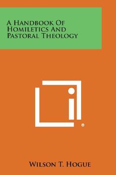 portada A Handbook of Homiletics and Pastoral Theology