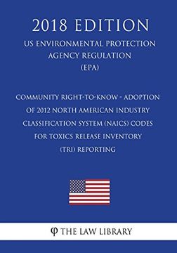 portada Community Right-To-Know - Adoption of 2012 North American Industry Classification System 
