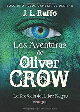 portada Las aventuras de Oliver Crow: La profecía del libro negro