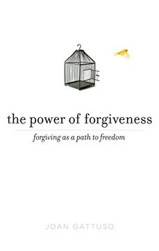 portada The Power of Forgiveness: Forgiving as a Path to Freedom (in English)