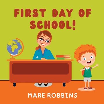 portada First Day of School (en Inglés)