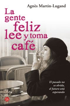 portada La Gente Feliz lee y Toma Cafe