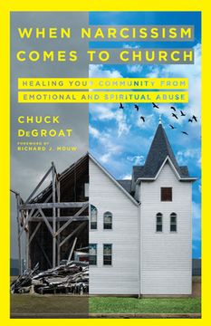 portada When Narcissism Comes to Church: Healing Your Community From Emotional and Spiritual Abuse (in English)