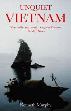 portada Unquiet Vietnam: A Journey to a Vanishing World