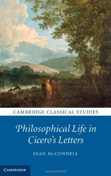 portada Philosophical Life in Cicero's Letters (Cambridge Classical Studies)