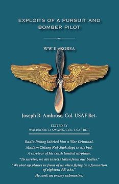 portada exploits of a pursuit and bomber pilot: wwii - korea (in English)