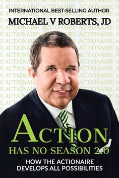 portada Action Has No Season 2.0: How the Actionaire Develops All Possibilities (en Inglés)