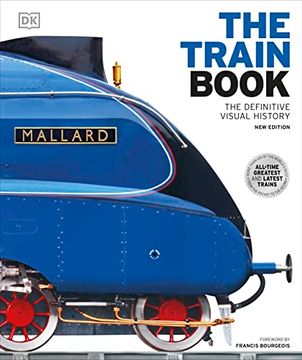 portada The Train Book: The Definitive Visual History (Hardback)