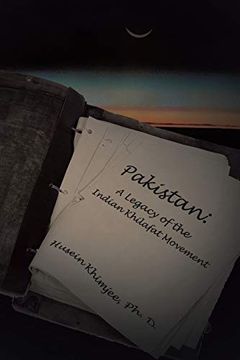 portada Pakistan: A Legacy of the Indian Khilafat Movement (en Inglés)