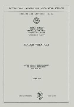 portada random vibrations: course held at the department of general mechanics, october 1971 (in English)