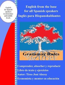 portada English from the Base for All Spanish Speakers: Ingles Para Hispanohablantes