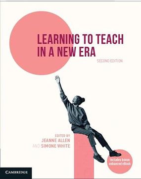 portada Learning to Teach in a New Era (en Inglés)