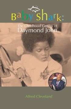portada Baby Shark: The Childhood Genius of Daymond John (in English)