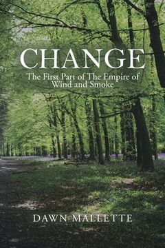portada Change: The First Part of the Empire of Wind and Smoke (en Inglés)
