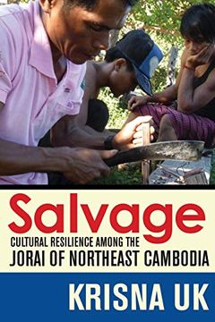 portada Salvage: Cultural Resilience Among the Jorai of Northeast Cambodia (en Inglés)