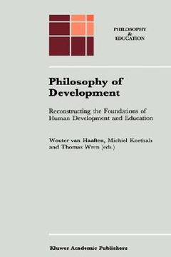 portada philosophy of development: reconstructing the foundations of human development and education (in English)