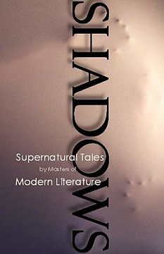 portada shadows, supernatural tales by masters of modern literature