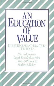 portada An Education of Value: The Purposes and Practices of Schools (en Inglés)