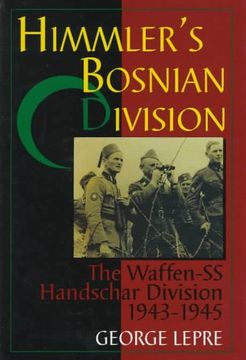 portada Himmler's Bosnian Division: The Waffen-Ss Handschar Division 1943-1945 (en Inglés)