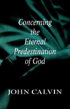 portada concerning the eternal predestination of god (in English)