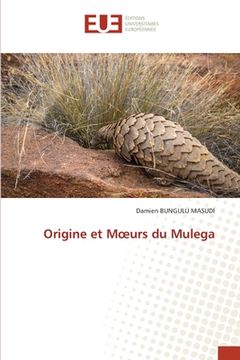 portada Origine et Moeurs du Mulega (en Francés)