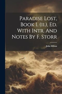 portada Paradise Lost, Book i. (Ii. ), ed. With Intr. And Notes by f. Storr (en Inglés)