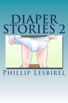portada Diaper Stories 2: Revised 2014 by Babyphil (en Inglés)