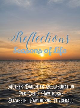 portada Reflections: Seasons of Life (en Inglés)