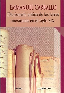 portada Diccionario Critico de las Letras Mexicanas en el Siglo xix (in Spanish)