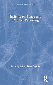 portada Insights on Peace and Conflict Reporting (Journalism Insights) (en Inglés)