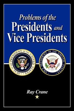 portada problems of the presidents and vice presidents (en Inglés)