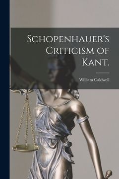 portada Schopenhauer's Criticism of Kant. (en Inglés)