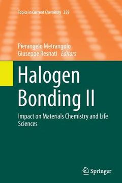 portada Halogen Bonding II: Impact on Materials Chemistry and Life Sciences (en Inglés)
