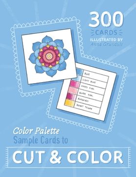portada Color Palette Sample Cards to CUT & COLOR: Square Cards for Color Palette Testing and Sampling for Adult Coloring Artists, Painters, Illustrators (en Inglés)