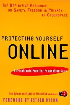 portada protecting yourself online: an electronic frontier foundation guide (in English)