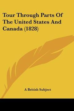 portada tour through parts of the united states and canada (1828) (in English)