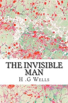 portada The Invisible Man: (H.G Wells Classics Collection) (en Inglés)